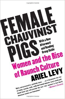 [Book] Female Chauvinist Pigs